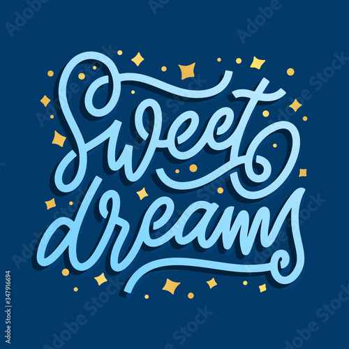 Sweet dreams hand drawn typography. Vector vintage illustration.