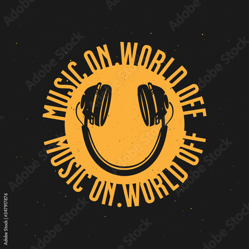 Headphones t-shirt smile slogan design. Vector illustration.