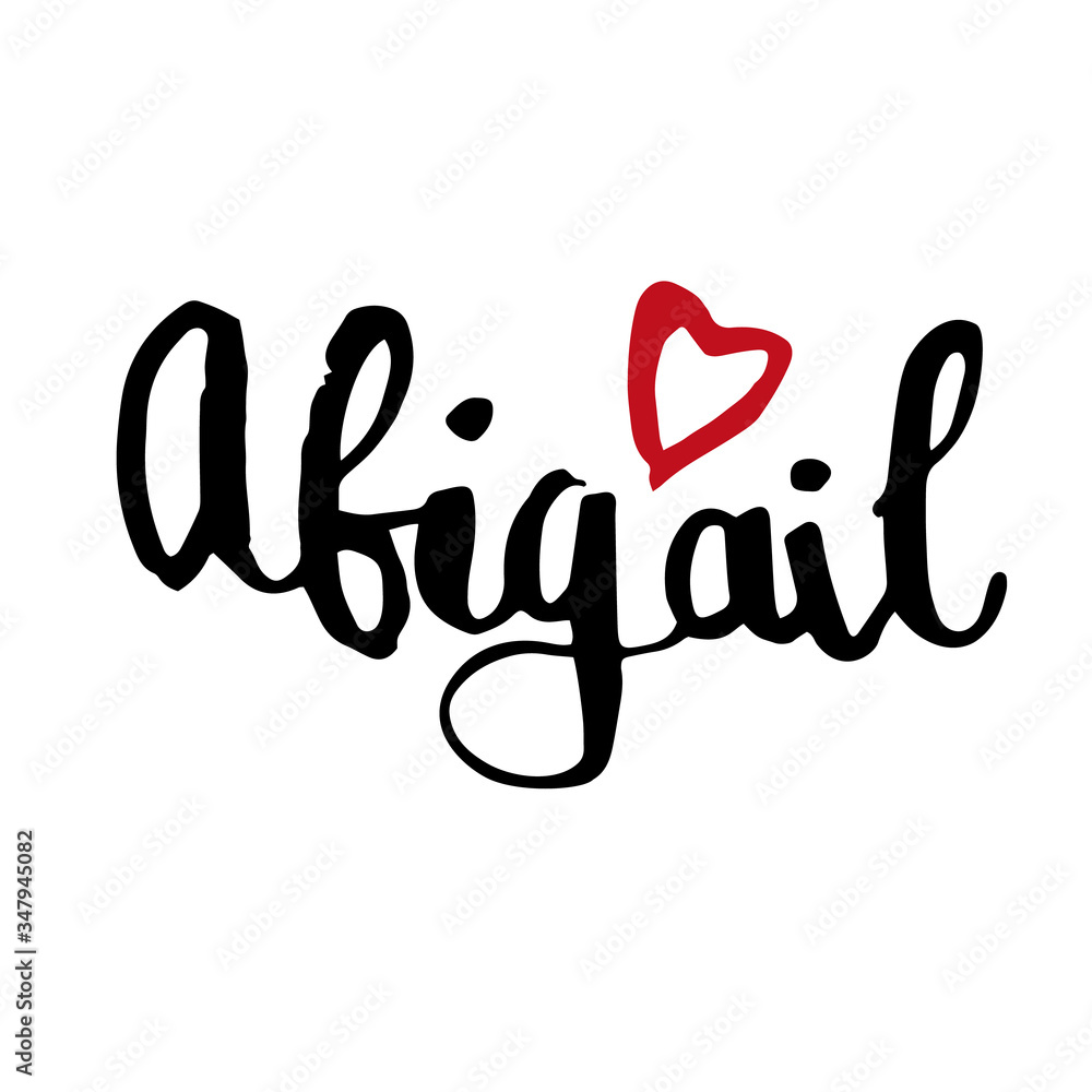 Female name drawn by brush. Hand drawn vector girl name Abigail. Female name drawn by brush. Hand drawn vector girl name Abigail.
