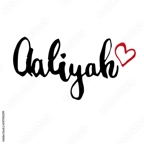 Female name drawn by brush. Hand drawn vector girl name Aaliyah.