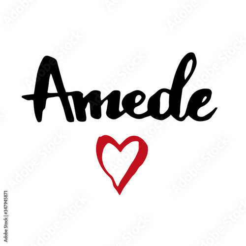 Female name drawn by brush. Hand drawn vector girl name Amede.