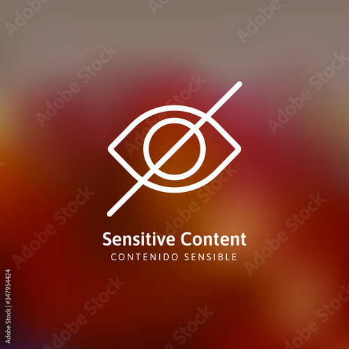 Sensitive photo content. Explicit video content. Inappropriate content. Internet safety concept. Censored only adult 18 plus. Blurred background. Vector Illustration. Attention Sign. Hide view icon.