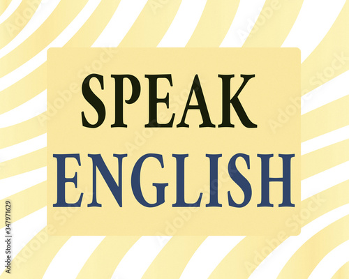 Fotografie Word writing text Speak English