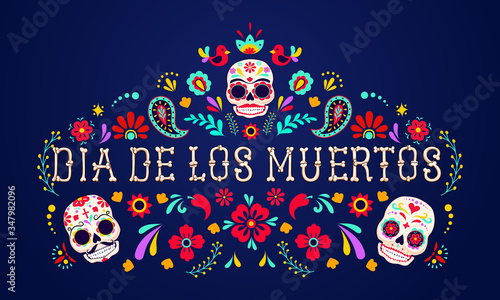 Day of the dead, Dia de los moertos, banner with colorful Mexican flowers. Fiesta, holiday poster, party flyer, funny greeting card