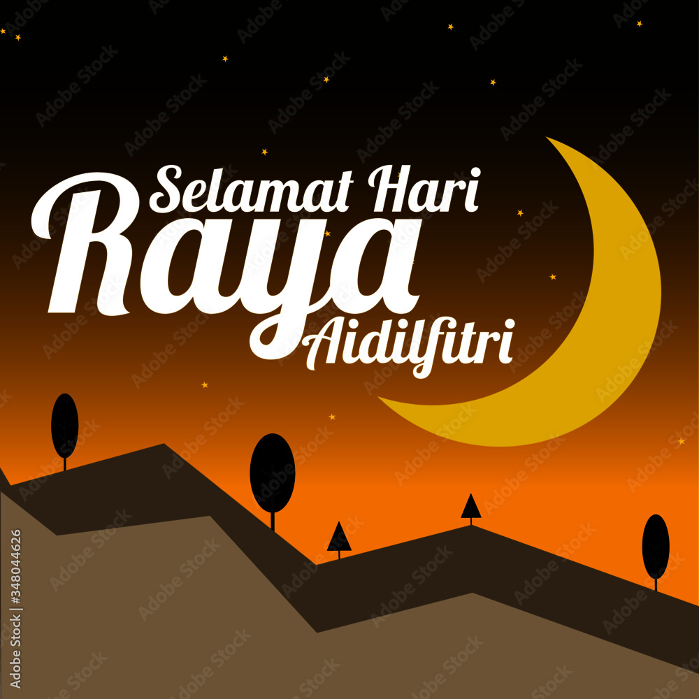 Selamat Hari Raya Aidilfitri - vector illustration in Malay Language ...
