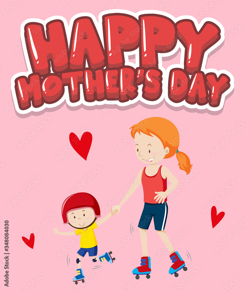 Happy mother's day sign Happy mother's day sign