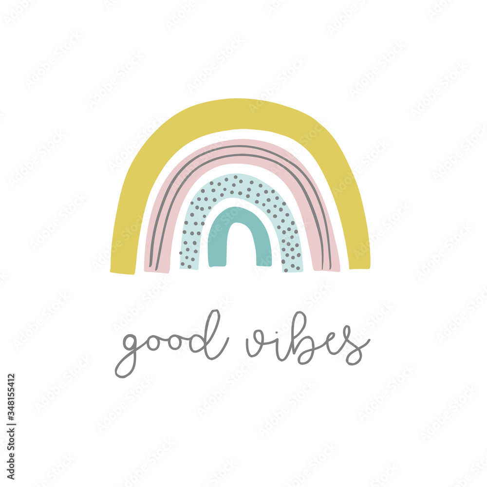 Naklejka premium Good vibes. Design for greeting card with colorful rainbow in hand drawn Scandinavian style. Vector quote phrases illustration, trendy style. Kids room poster, nursery, clothing.