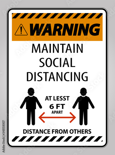 Warning Maintain Social Distancing At Least 6 Ft Sign On White Background,Vector Illustration EPS.10