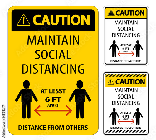 Caution Maintain Social Distancing At Least 6 Ft Sign On White Background,Vector Illustration EPS.10