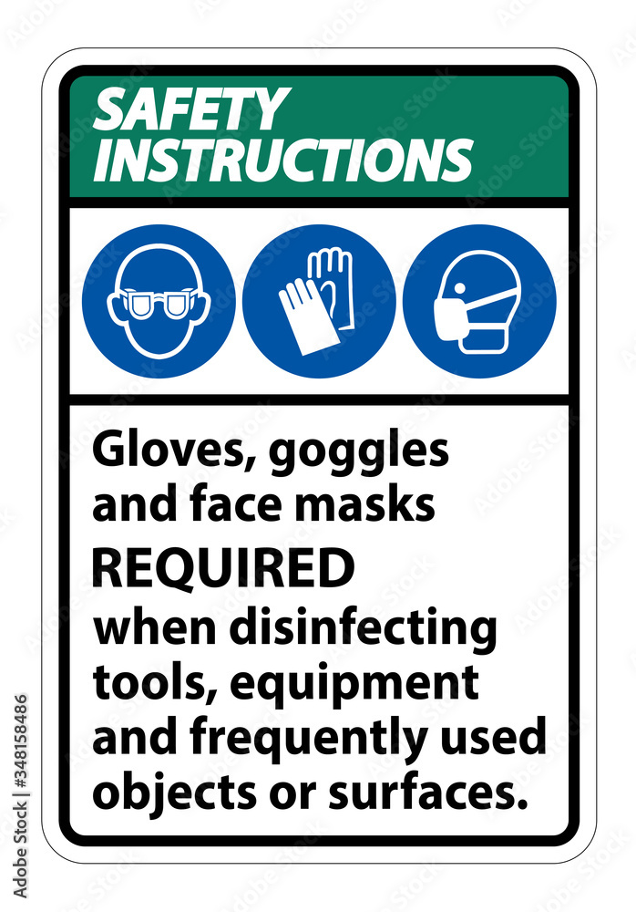 Fototapeta premium Safety Instructions Gloves,Goggles,And Face Masks Required Sign On White Background,Vector Illustration EPS.10