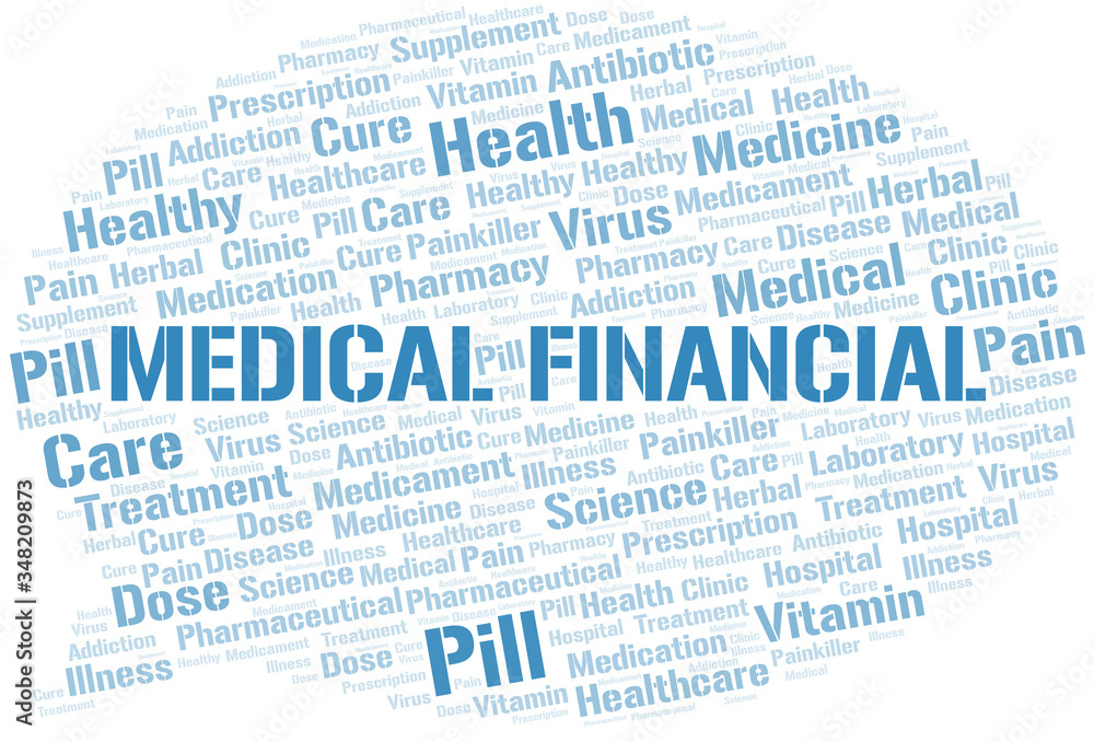 Medical Financial word cloud collage made with text only. Medical Financial word cloud collage made with text only.