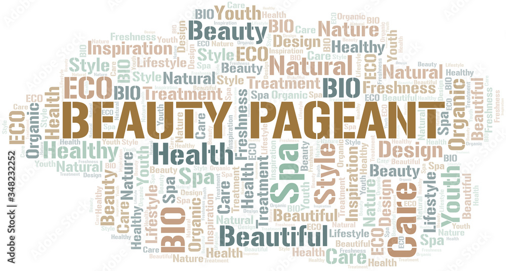 Beauty Pageant word cloud collage made with text only.