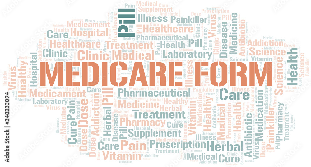 Fototapeta premium Medicare Form word cloud collage made with text only.
