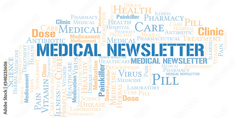 Medical Newsletter word cloud collage made with text only.