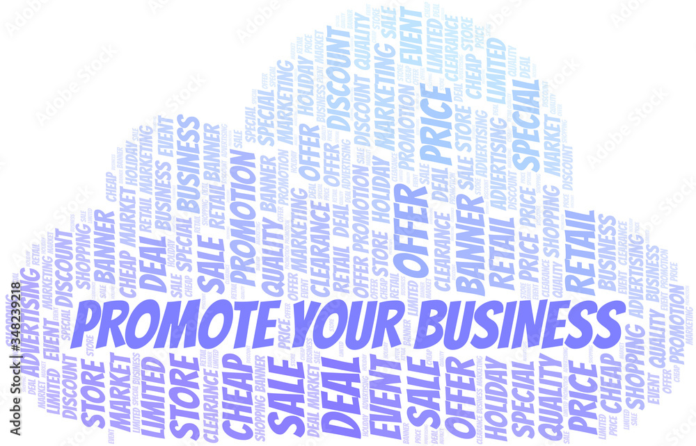 Obraz premium Promote Your Business word cloud collage made with text only.