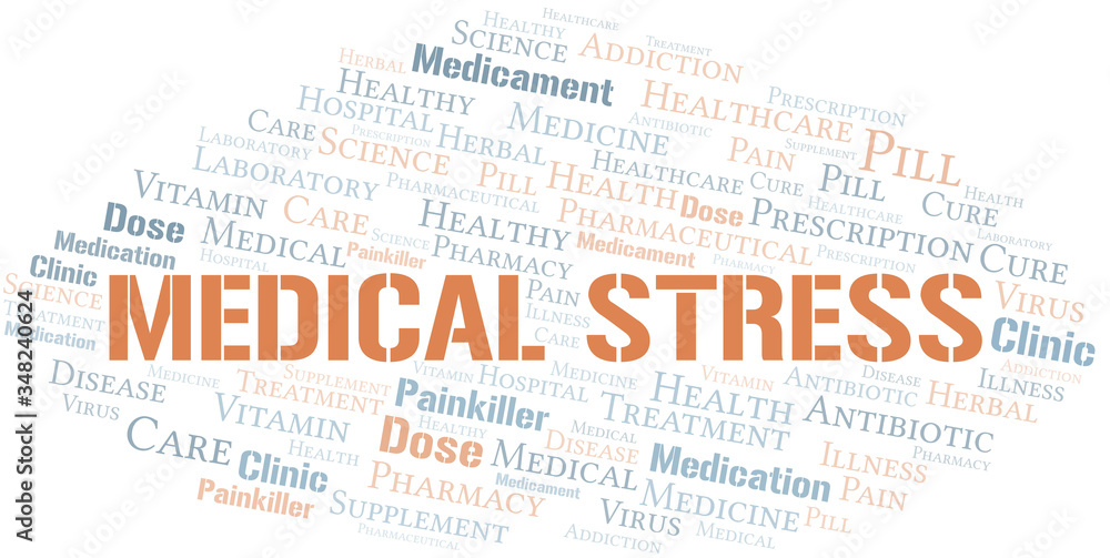 Medical Stress word cloud collage made with text only. Medical Stress word cloud collage made with text only.