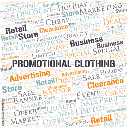 Promotional Clothing word cloud collage made with text only.