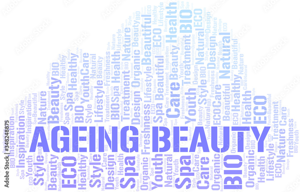 Ageing Beauty word cloud collage made with text only. Ageing Beauty word cloud collage made with text only.