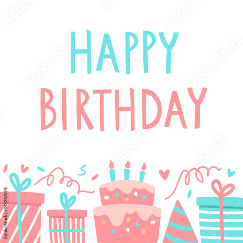 Vector illustration of happy birthday postcard with text lettering on white background. Party elements, cake, gift box, party hat and glitter. For greeting card, design, print, poster, blog
