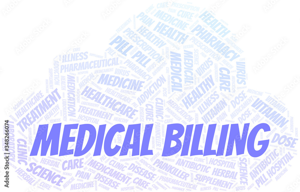 Obraz premium Medical Billing word cloud collage made with text only.