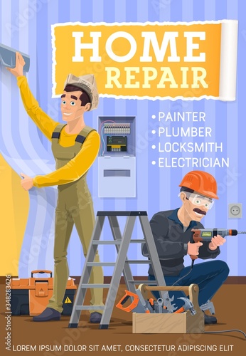 Home repair service vector poster. Construction, renovation and remodeling, electricity installation service. Cartoon repairman with tools, drill and ladder and worker character gluing a wallpapers