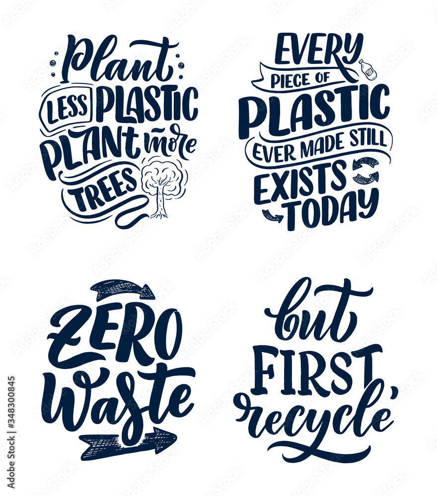 Set with lettering slogans about waste recycling. Nature concept based on reducing waste and using or reusable products. Motivational quotes for choosing eco friendly lifestyle