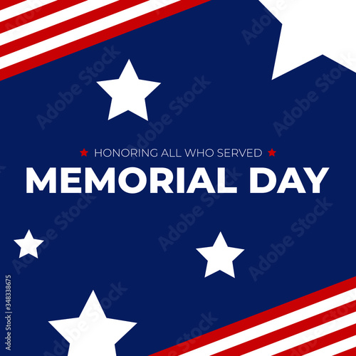 Memorial Day - Honoring All Who Served Text with American Flag Border and Stars, Patriotic Square Vector Illustration
