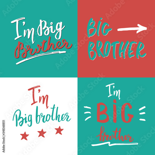 Big brother, Calligraphic Letterings signs set, child nursery printable phrase set. Vector illustration