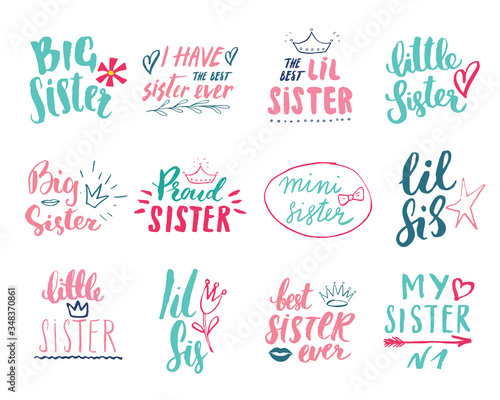 Sister calligraphic Lettering signs set, child nursery printable phrase set. Vector illustration