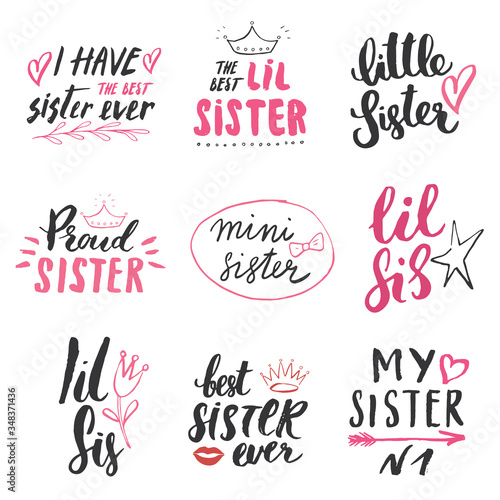 Sister calligraphic Lettering signs set  child nursery printable phrase set. Vector illustration