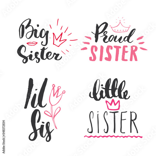 Sister calligraphic Lettering signs set, child nursery printable phrase set. Vector illustration