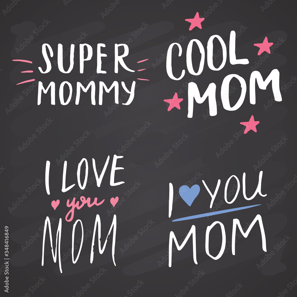 Obraz premium Super mom, Calligraphic Letterings signs set, printable phrase set. Vector illustration on chalkboard background
