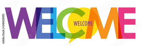 WELCOME colorful gradient vector typography with speech bubble symbol