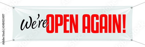 We're open again on white banner
