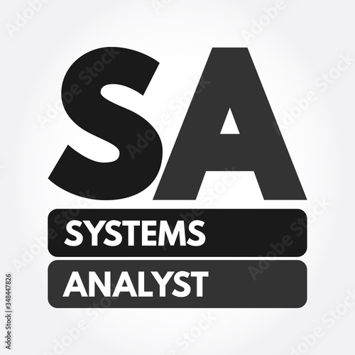 SA - Systems Analyst acronym, technology concept background