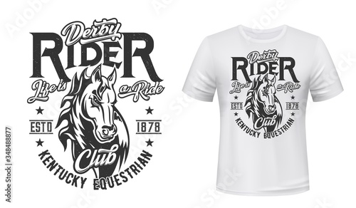 Horse stallion t-shirt print. Racing, equestrian sport club vector mascot. Mare animal, monochrome horse head and grunge typography on white apparel template. Bronco sports team t-shirt mockup