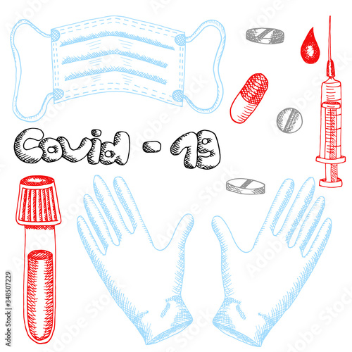Set of medical equipment for covid-19 pandemic. Vector sketch illustrations isolated on white background. Latex gloves, glass tube, vacutainer, syringe, blood, mask, pill, capsule, vaccine.