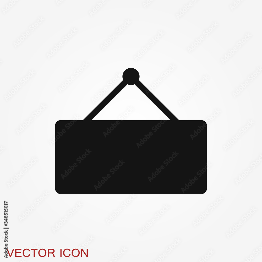 Signage icon. Signboard flat symbol. Illustration isolated on background. Signage icon. Signboard flat symbol. Illustration isolated on background.