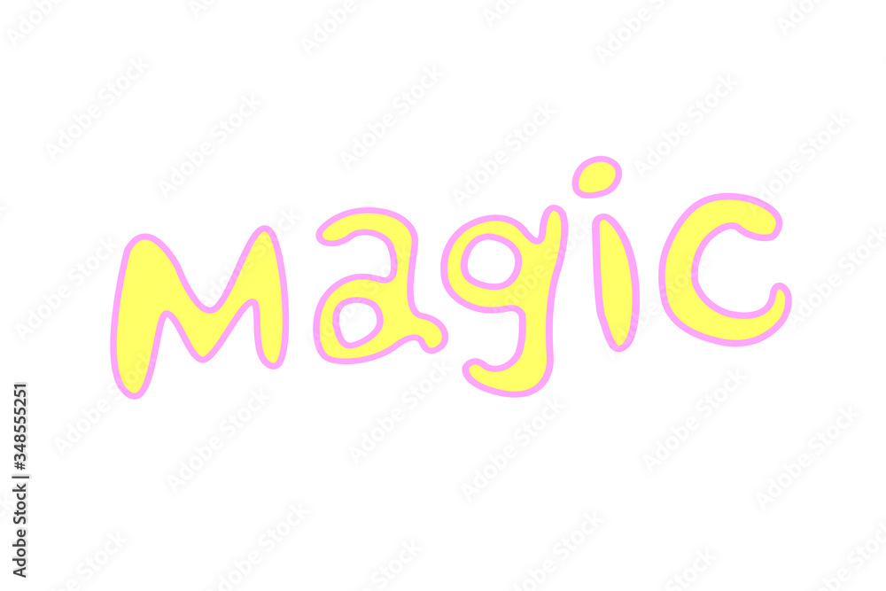 Magic - Vector hand written text yellow. Card, congratulation, greeting. Party poster advertising banner placard design template Magic - Vector hand written text yellow. Card, congratulation, greeting. Party poster advertising banner placard design template
