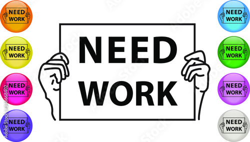 Need Work. Hands holding a sign begging for work, for a job. Flat outline icon. Vector illustration EPS 10