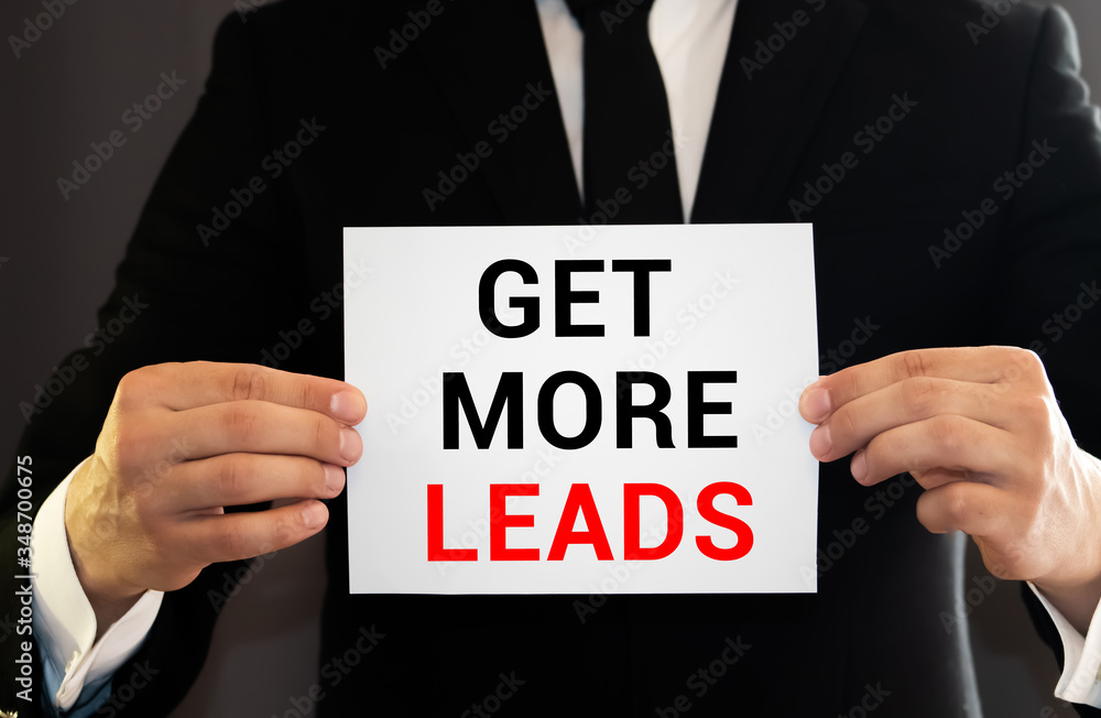 Get more leads card in male hands Get more leads card in male hands