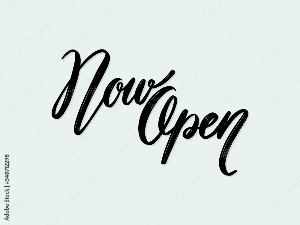Now Open. Hand written lettering isolated on white background.Vector template for poster, social network, banner, cards.