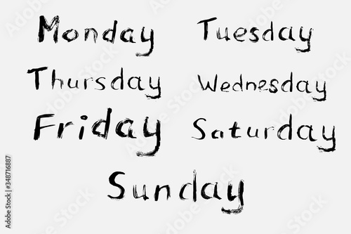 The days of the week  hand-drawn with a brush. All days of the week are written by hand. Vector eps illustration.