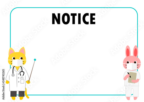 かわいい動物のフレーム　病院掲示用　notice 英語　動物のお医者さん