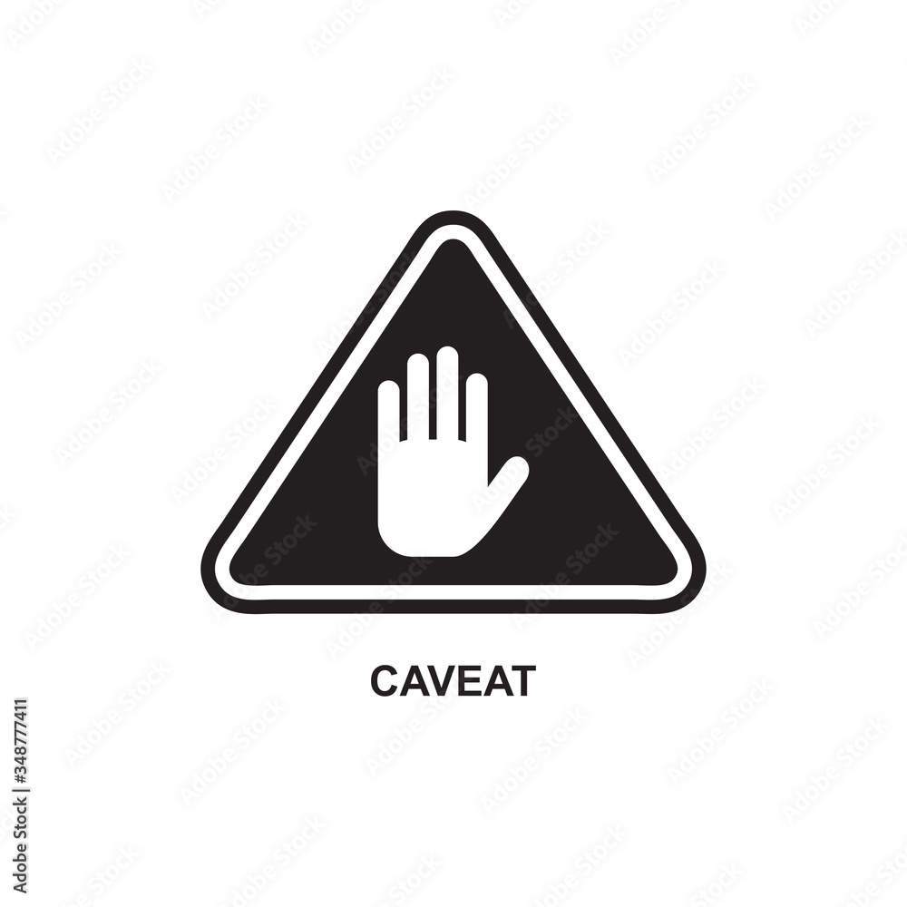 Obraz premium CAVEAT ICON , STOP ICON VECTOR