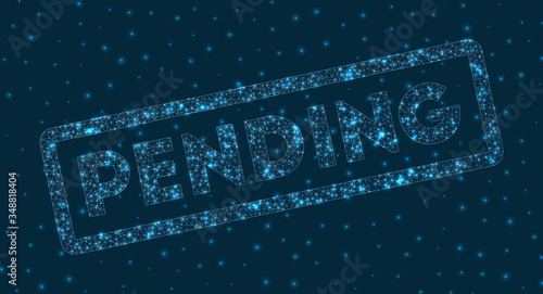 Geometric glowing "Pending" badge. Digital vector illustration for business.