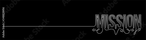 Mission Calligraphic line art Text banner poster vector illustration Design.