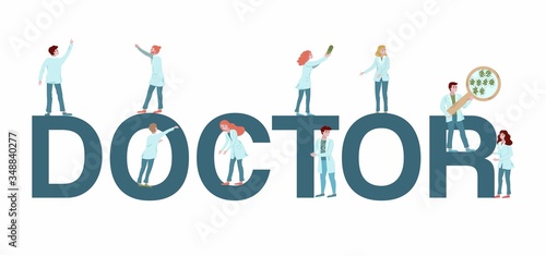 Doctor on big letters vector flat illustration with lettering and people in white coats as a concept of coronovirus and disease prevention. Medics doctors isolated on white medicine.