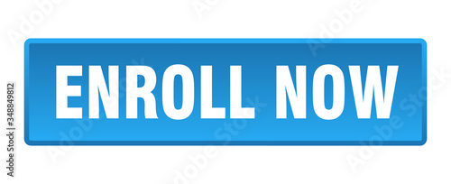 enroll now button. enroll now square blue push button