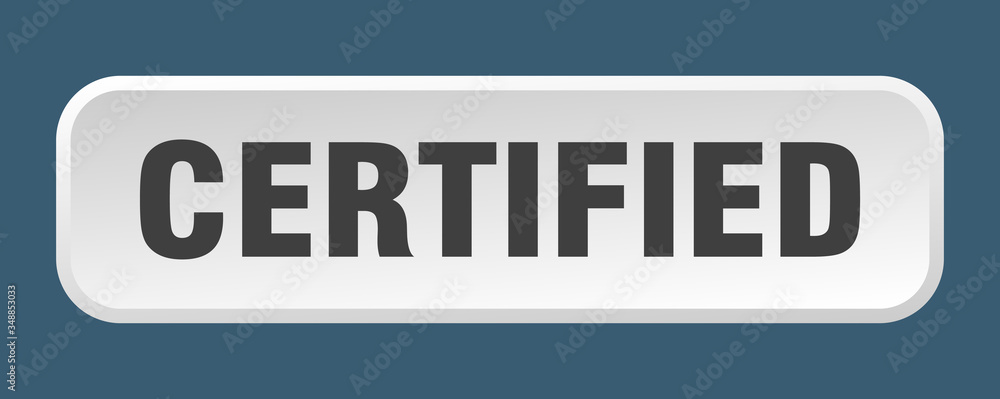 certified button. certified square 3d push button certified button. certified square 3d push button